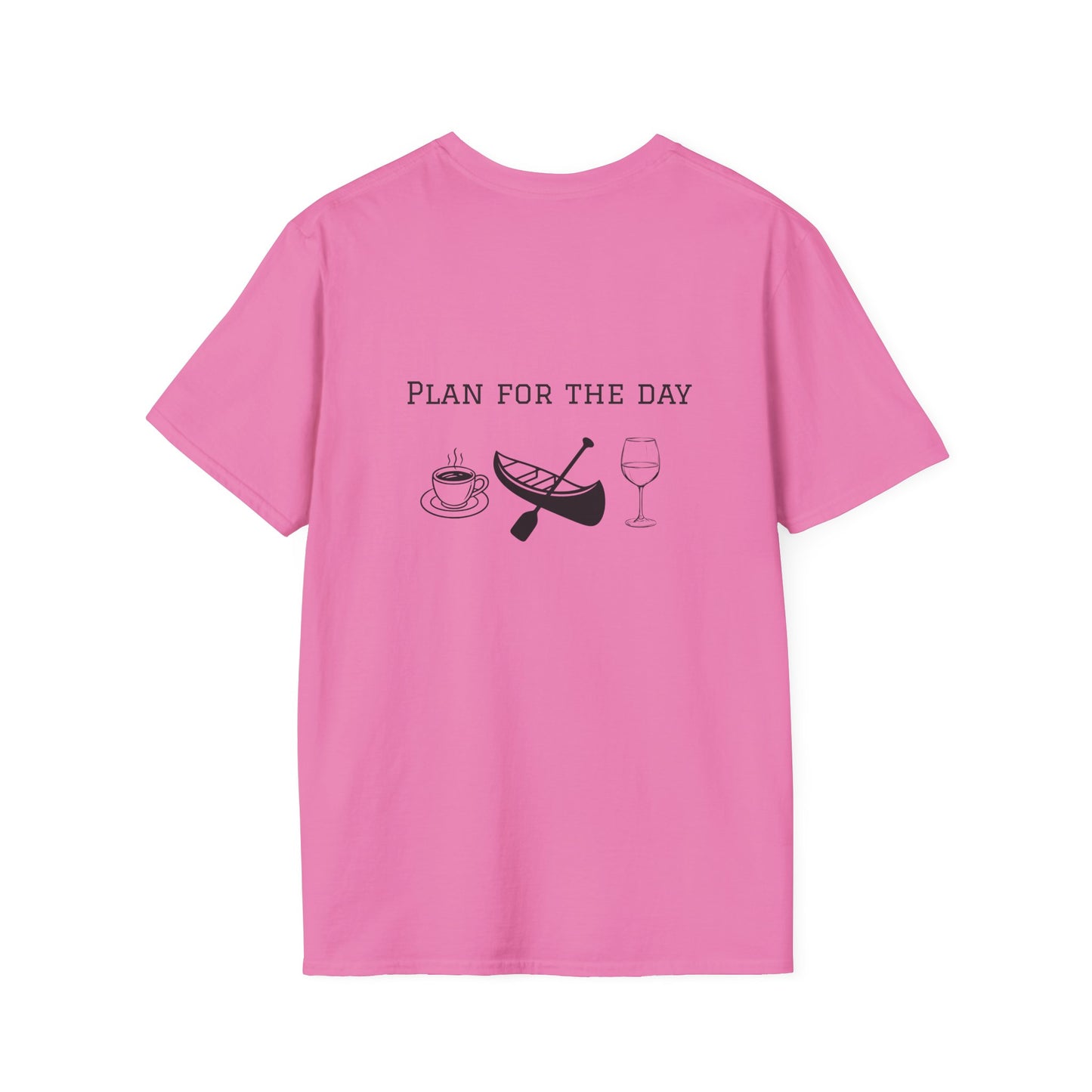 Unisex T-Shirt - Plan for the Day Canoeing & Wine (2-sided graphic)