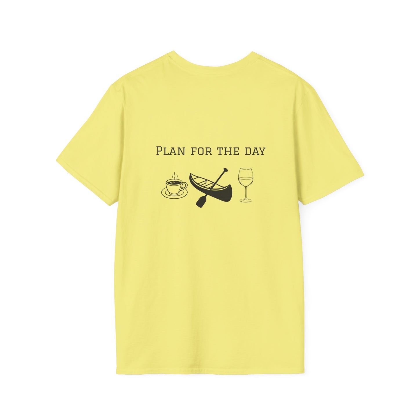 Unisex T-Shirt - Plan for the Day Canoeing & Wine (2-sided graphic)