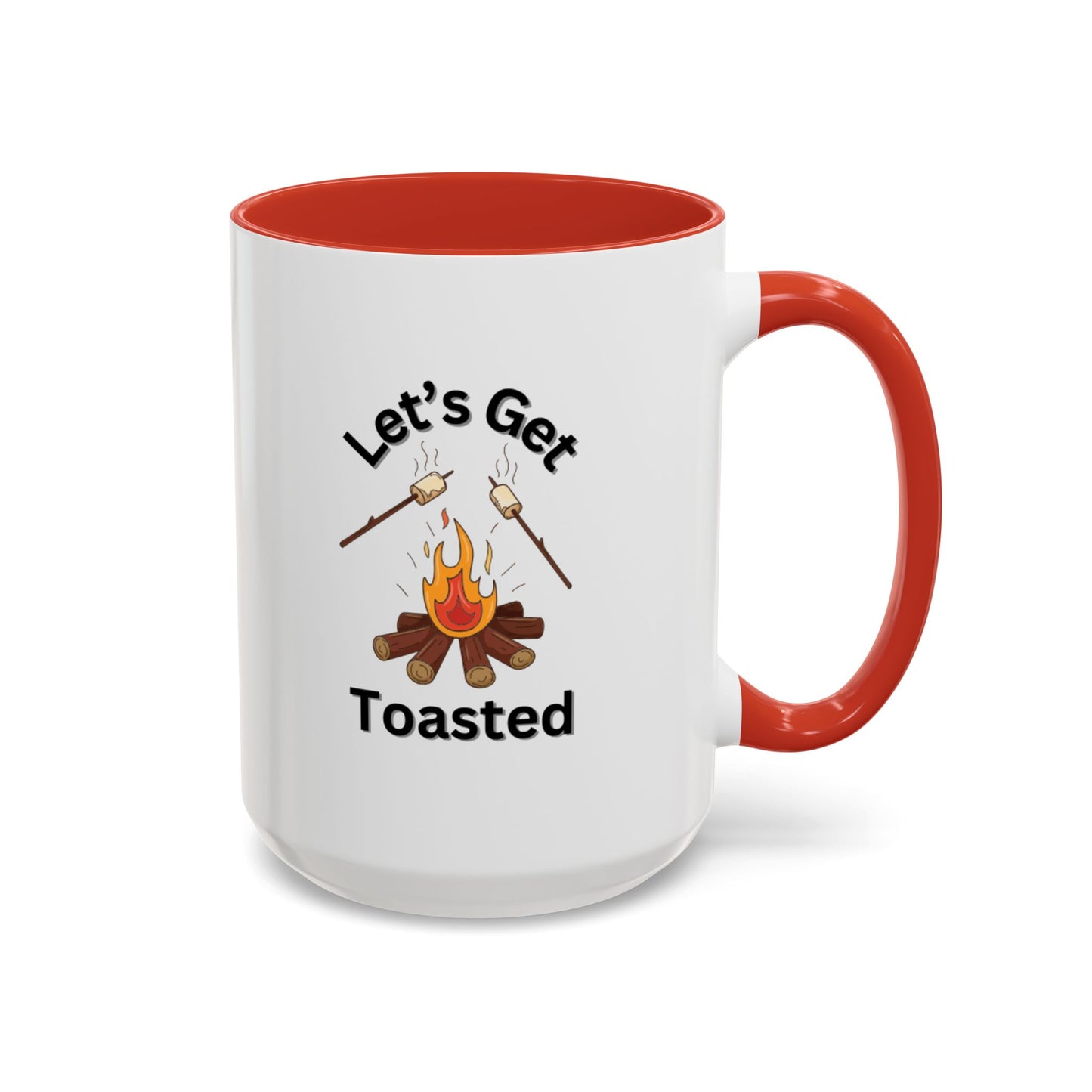 Ceramic Coffee Mug - Let's Get Toasted