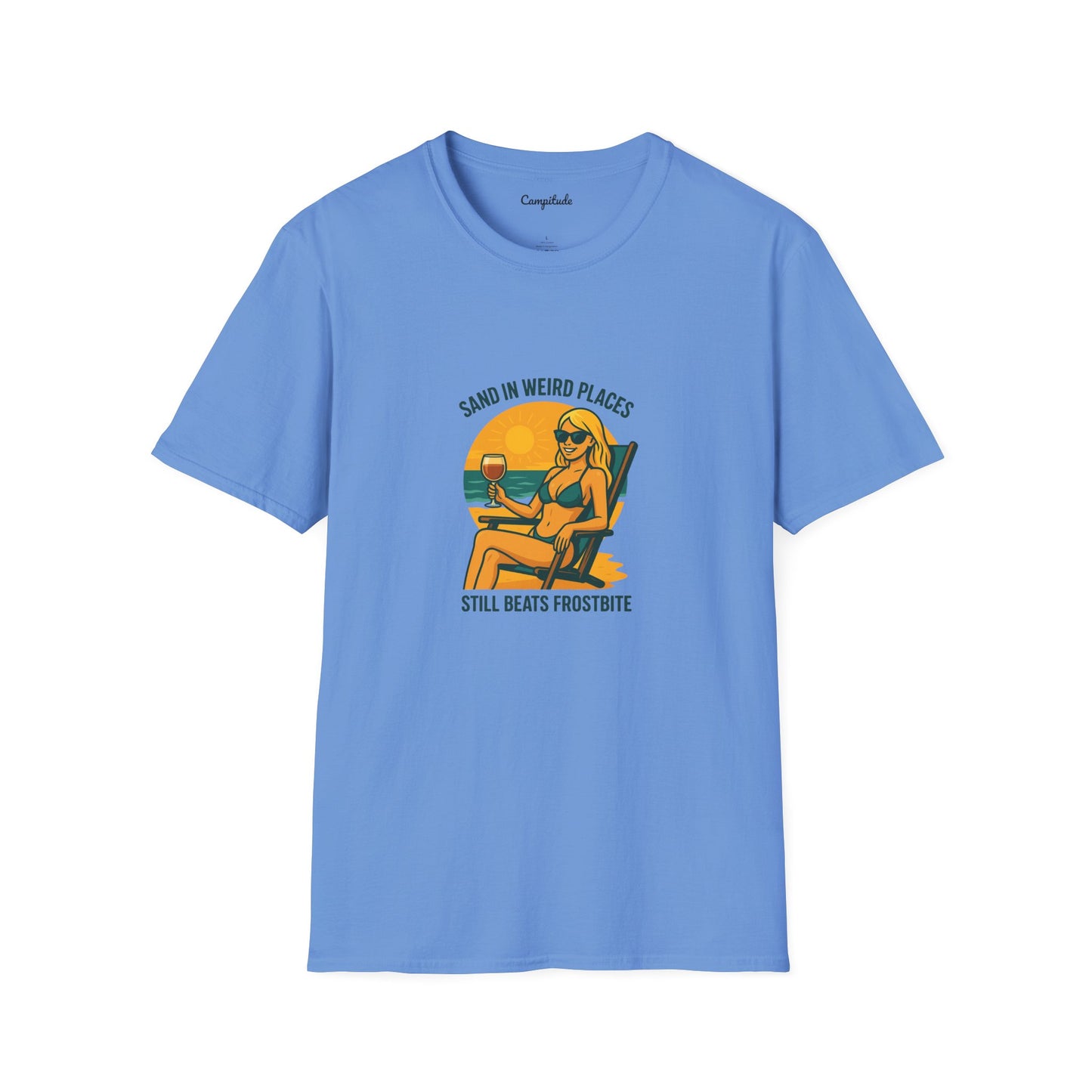 Unisex T-Shirt - Beach Vibe Sand in Weird Places, Still Beats Frostbite ( Younger Woman)