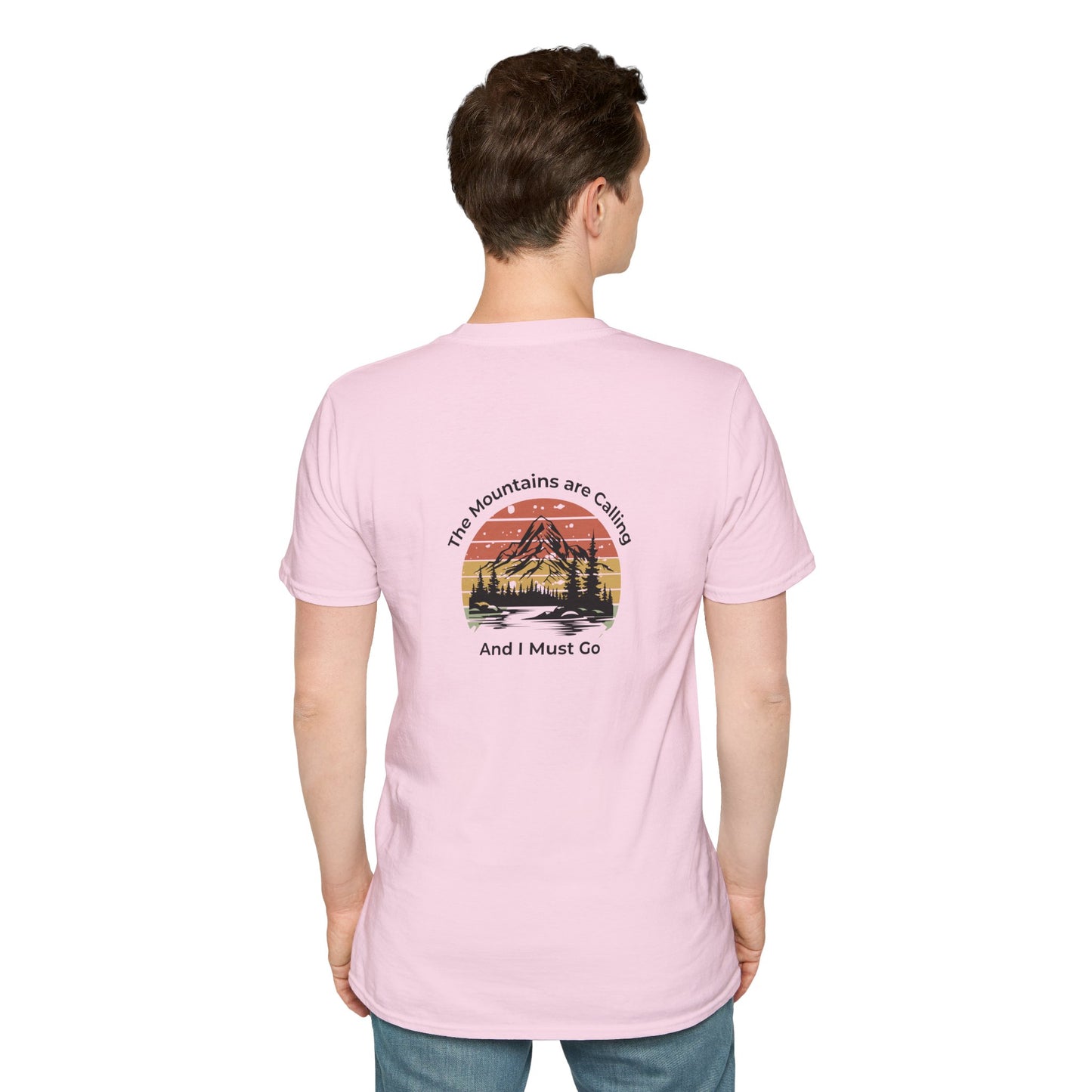 Unisex T-Shirt - The Mountains are Calling and I Must Go (2-sided graphic)