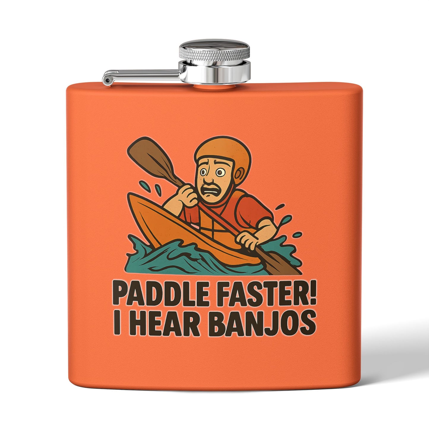Kayaking Flask - Paddle Faster, I Hear Banjos Design