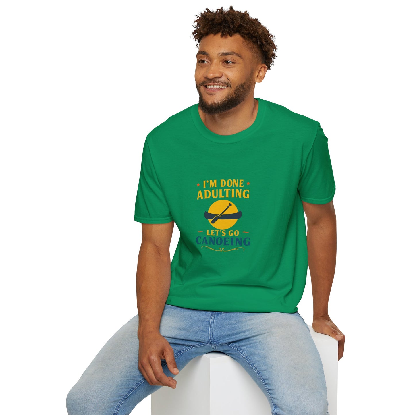 Unisex T-Shirt - I'm Done Adulting, Let's Go Canoeing