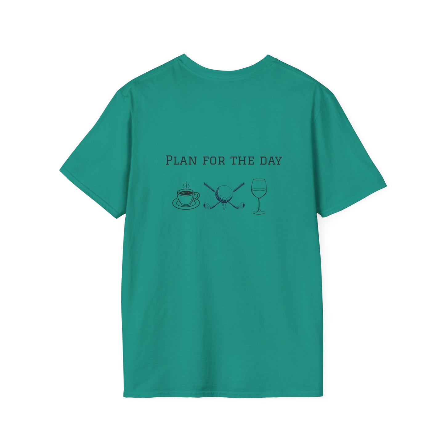 Unisex T-Shirt - Plan for the Day Golf & Wine (2-sided graphic)