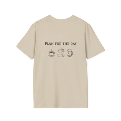 Unisex T-Shirt - Plan for the Day Hiking/Backpacking & Beer (2-sided graphic)
