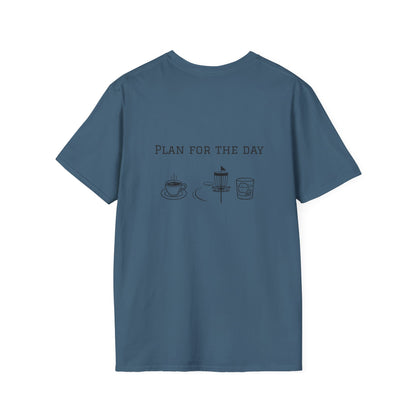 Unisex T-Shirt - Plan for the Day Disc Golf & Bourbon (2-sided graphic)