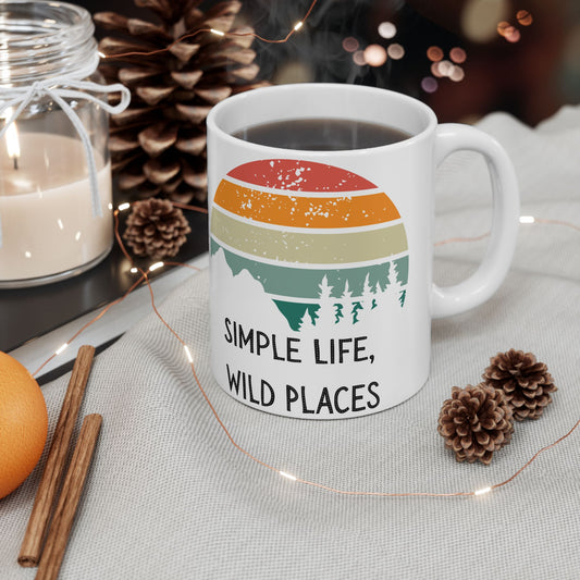 Ceramic Coffee Mug - Simple Life, Wild Places
