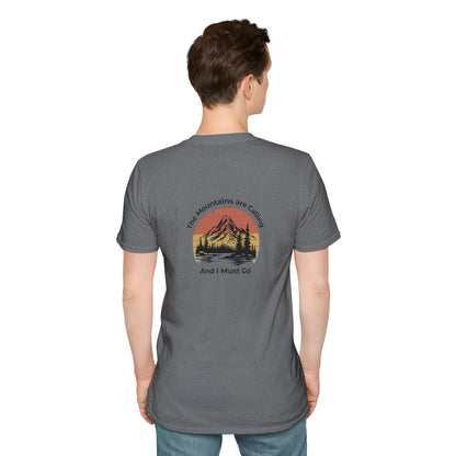 Unisex T-Shirt - The Mountains are Calling and I Must Go (2-sided graphic)