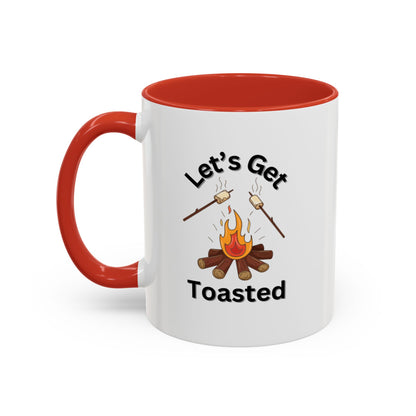 Ceramic Coffee Mug - Let's Get Toasted