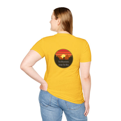 Unisex T-Shirt - The Mountains Know The Way (2-sided graphic)