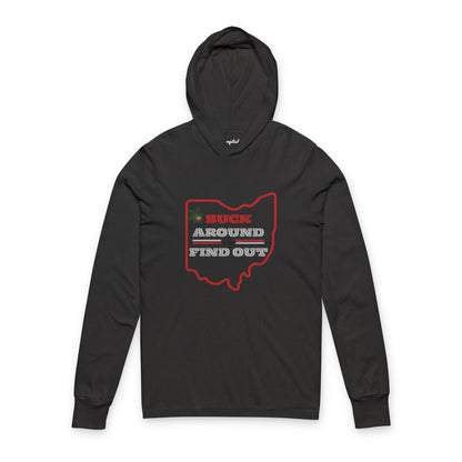 Unisex Hooded Long Sleeve Tee - Buck Around Find Out