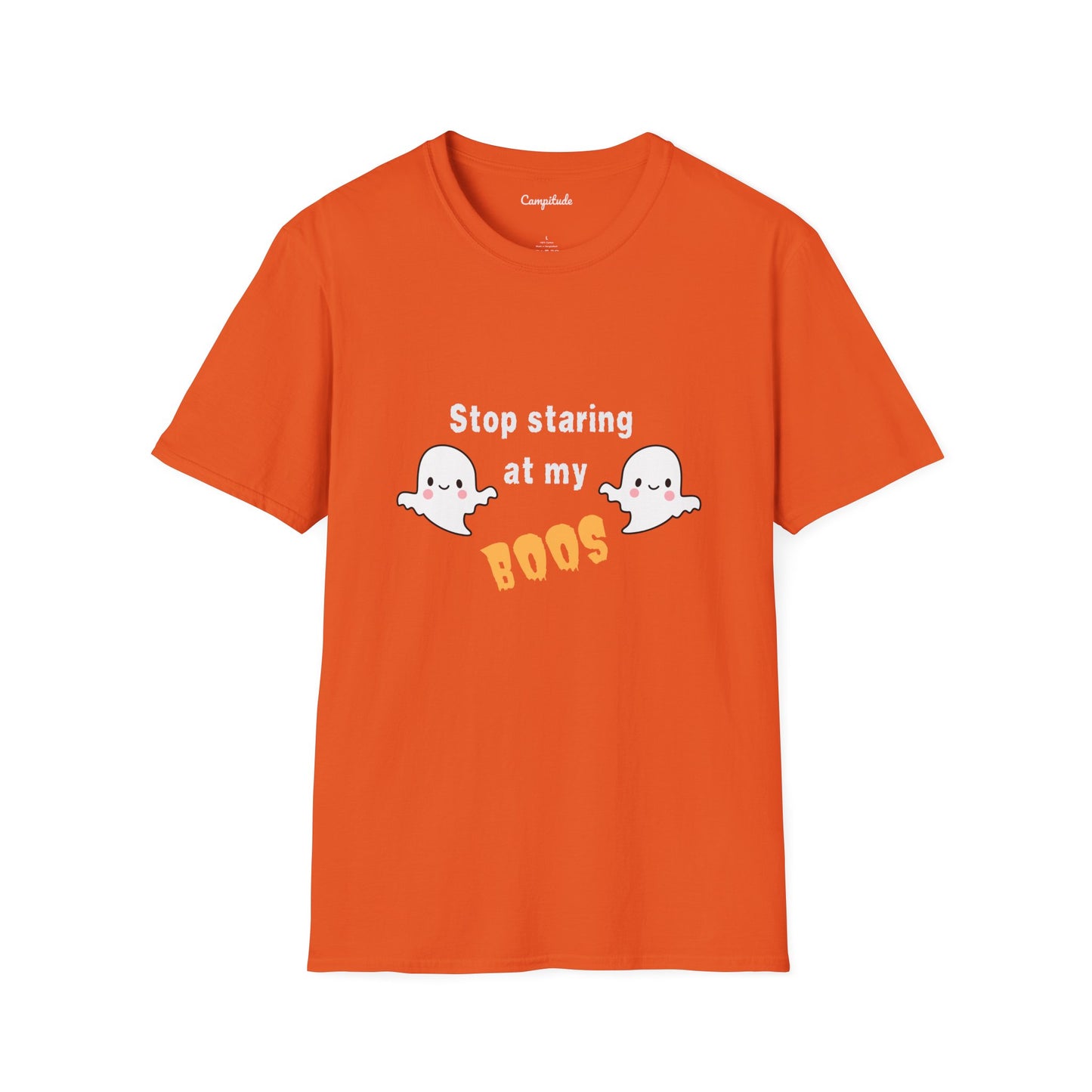 Unisex T-Shirt - Stop Staring at My Boos