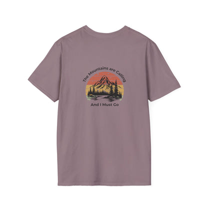 Unisex T-Shirt - The Mountains are Calling and I Must Go (2-sided graphic)