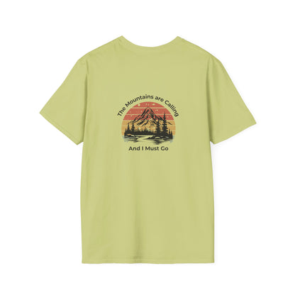 Unisex T-Shirt - The Mountains are Calling and I Must Go (2-sided graphic)