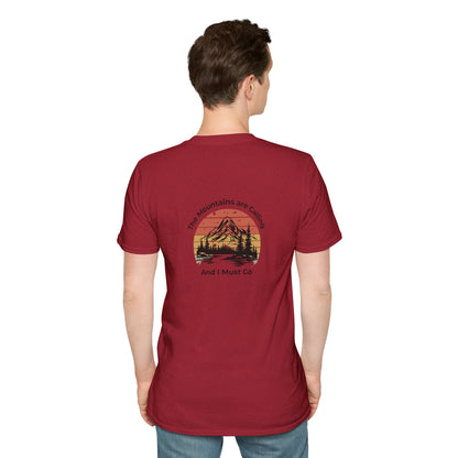 Unisex T-Shirt - The Mountains are Calling and I Must Go (2-sided graphic)