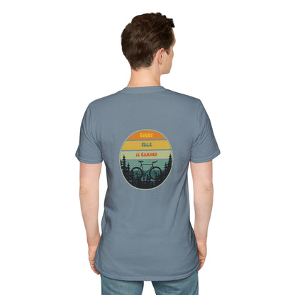 Unisex T-Shirt - Every Mile Is Earned (2-sided graphic)