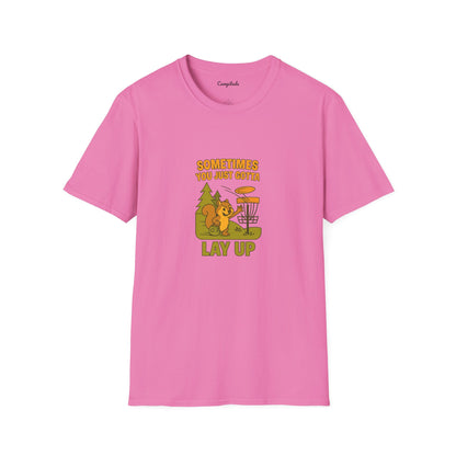 Unisex T-Shirt - Disc Golf Sometimes You Just Need to Layup