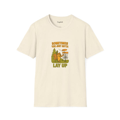Unisex T-Shirt - Disc Golf Sometimes You Just Need to Layup