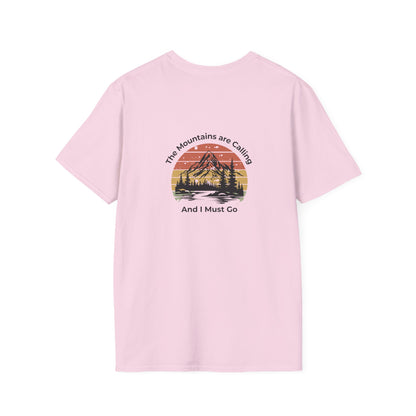 Unisex T-Shirt - The Mountains are Calling and I Must Go (2-sided graphic)