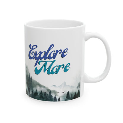 Ceramic Coffee Mug - Explore More