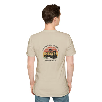Unisex T-Shirt - The Mountains are Calling and I Must Go (2-sided graphic)