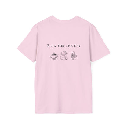 Unisex T-Shirt - Plan for the Day Hiking/Backpacking & Beer (2-sided graphic)