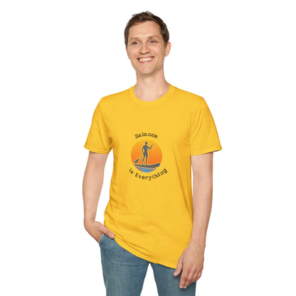 Unisex T-Shirt - Balance Is Everything
