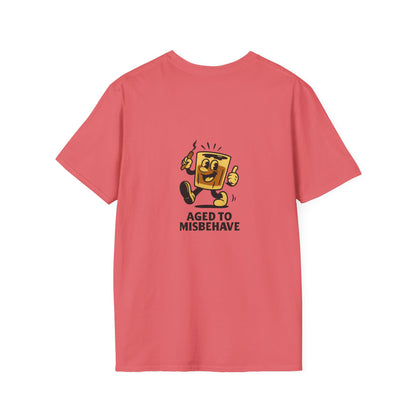 Unisex T-Shirt - Aged to Misbehave - Scotch/Bourbon (2-sided graphic)