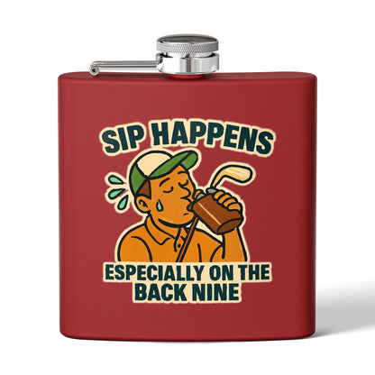 Golf Flask -  Sip Happens Especially on the Back Nine Design