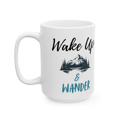 Ceramic Coffee Mug - Wake Up & Wander