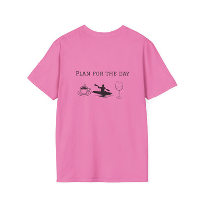Unisex T-Shirt - Plan for the Day Kayaking & Wine (2-sided graphic)