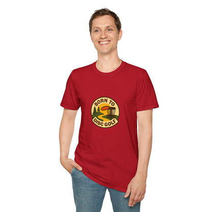 Unisex T-Shirt - Born to Disc Golf
