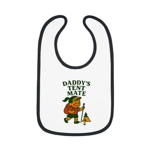 Cute Baby Bib - Daddy's Tent Mate - Girl