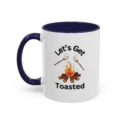 Ceramic Coffee Mug - Let's Get Toasted