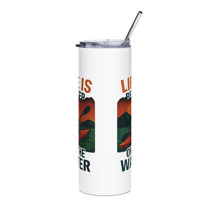 Stainless Steel Tumbler - Life is Better On the Water , 20oz
