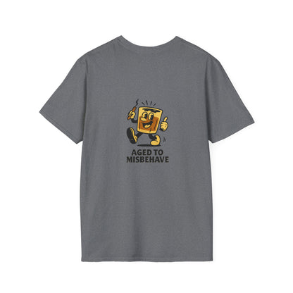 Unisex T-Shirt - Aged to Misbehave - Scotch/Bourbon (2-sided graphic)