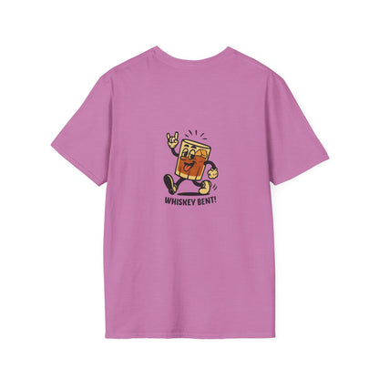 Unisex T-Shirt - Whiskey Bent (2-sided graphic)