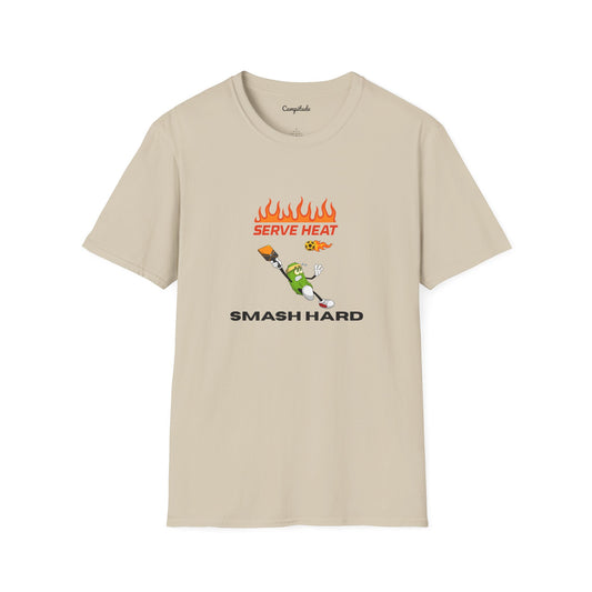 Unisex T-Shirt - Serve Heat Smash Hard