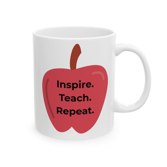 Ceramic Coffee Mug - Inspire, Teach, Repeat Heartfelt Mug for Teachers