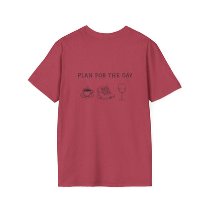 Unisex T-Shirt - Plan for the Day Hiking Boot & Wine (2-sided graphic)