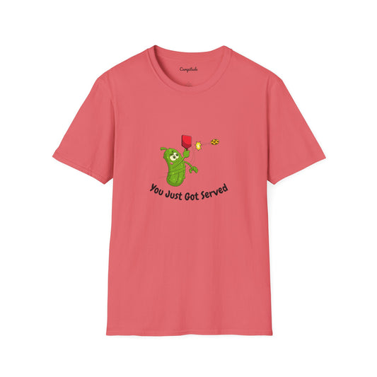 Unisex T-Shirt - You Just Got Served