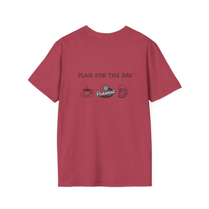 Unisex T-Shirt - Plan for the Day Pickleball & Beer (2-sided graphic)