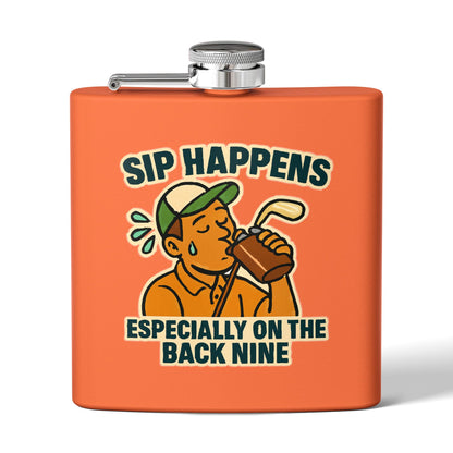 Golf Flask -  Sip Happens Especially on the Back Nine Design