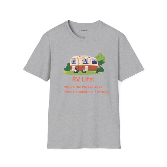 Unisex T-Shirt - RV Life Where the Connection is Weak, But the Connection is Strong (Vintage)
