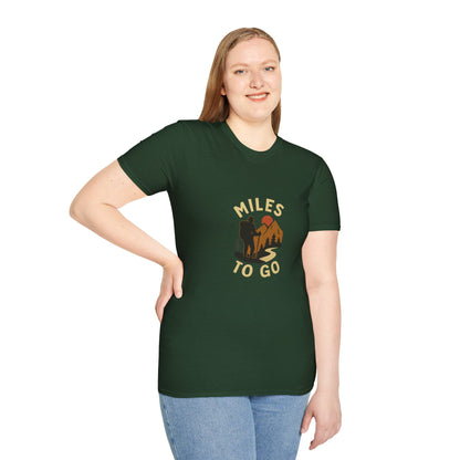 Unisex T-Shirt -  Miles to Go