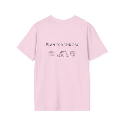 Unisex T-Shirt - Plan for the Day Camping & Bourbon (2-sided graphic)