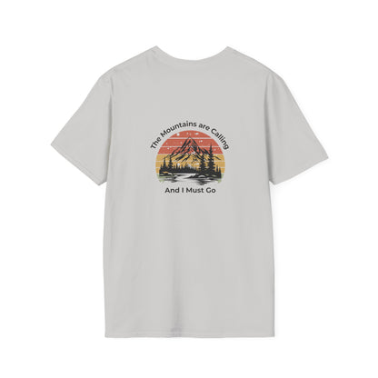 Unisex T-Shirt - The Mountains are Calling and I Must Go (2-sided graphic)
