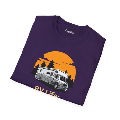 Unisex T-Shirt - RV Life Where the Connection is Weak, But the Connection is Strong (Class C)