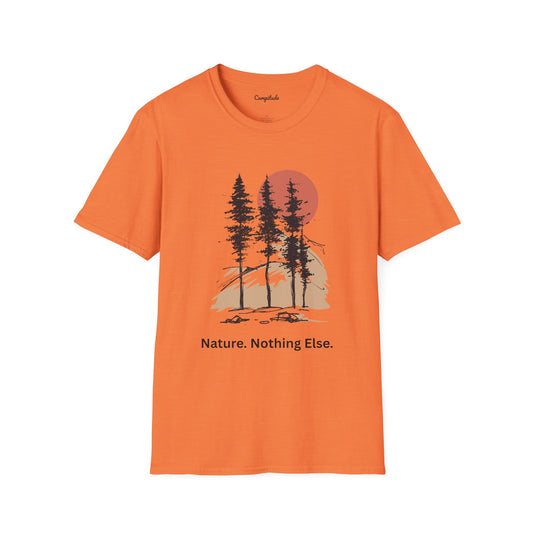 Unisex T-Shirt - Nature-Nothing Else