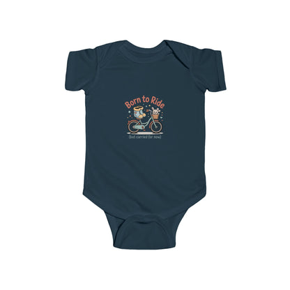 Infant Onesie Bodysuit - Born to Ride, But Carried for Now
